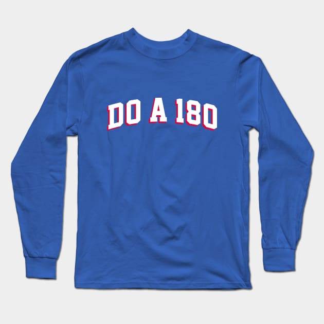 Do A 180, arch - Blue Long Sleeve T-Shirt by KFig21